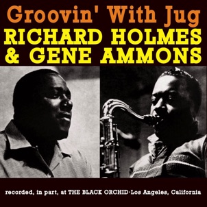 Richard Holmes & Gene Ammons - 1961 Richard Holmes & Gene Ammons - 1961
